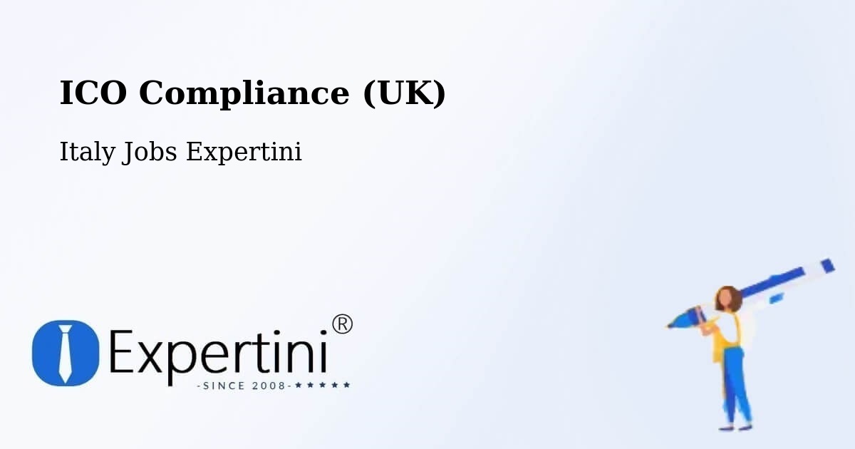 UK Data Protection & ICO Compliance – Ortacesus - Italy Jobs Expertini