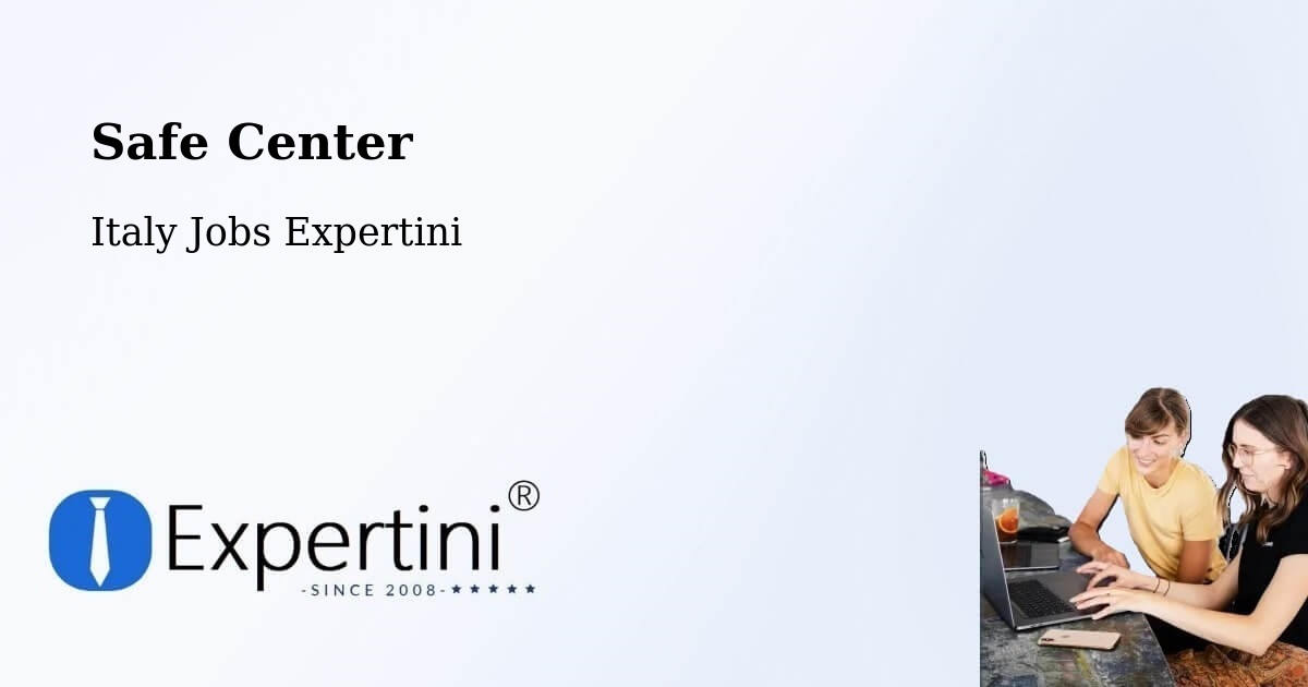 Safety Center – Ortacesus - Italy Jobs Expertini